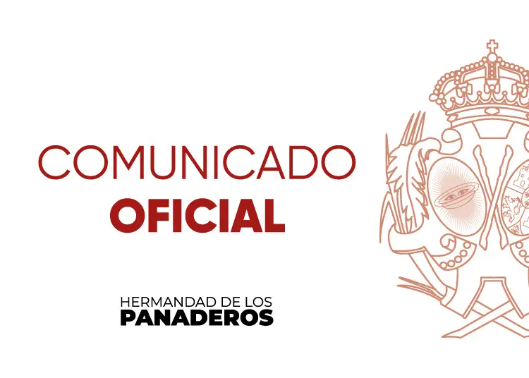 Comunicado Oficial Hdad Panaderos Sevilla
